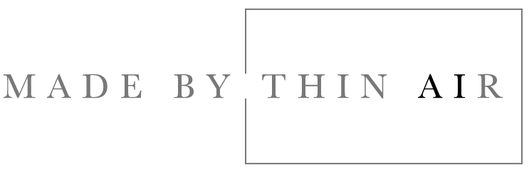 Made By Thin Air